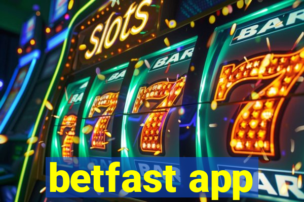 betfast app